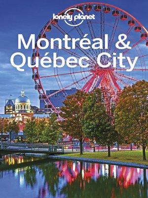 cover image of Lonely Planet Montreal & Quebec City
